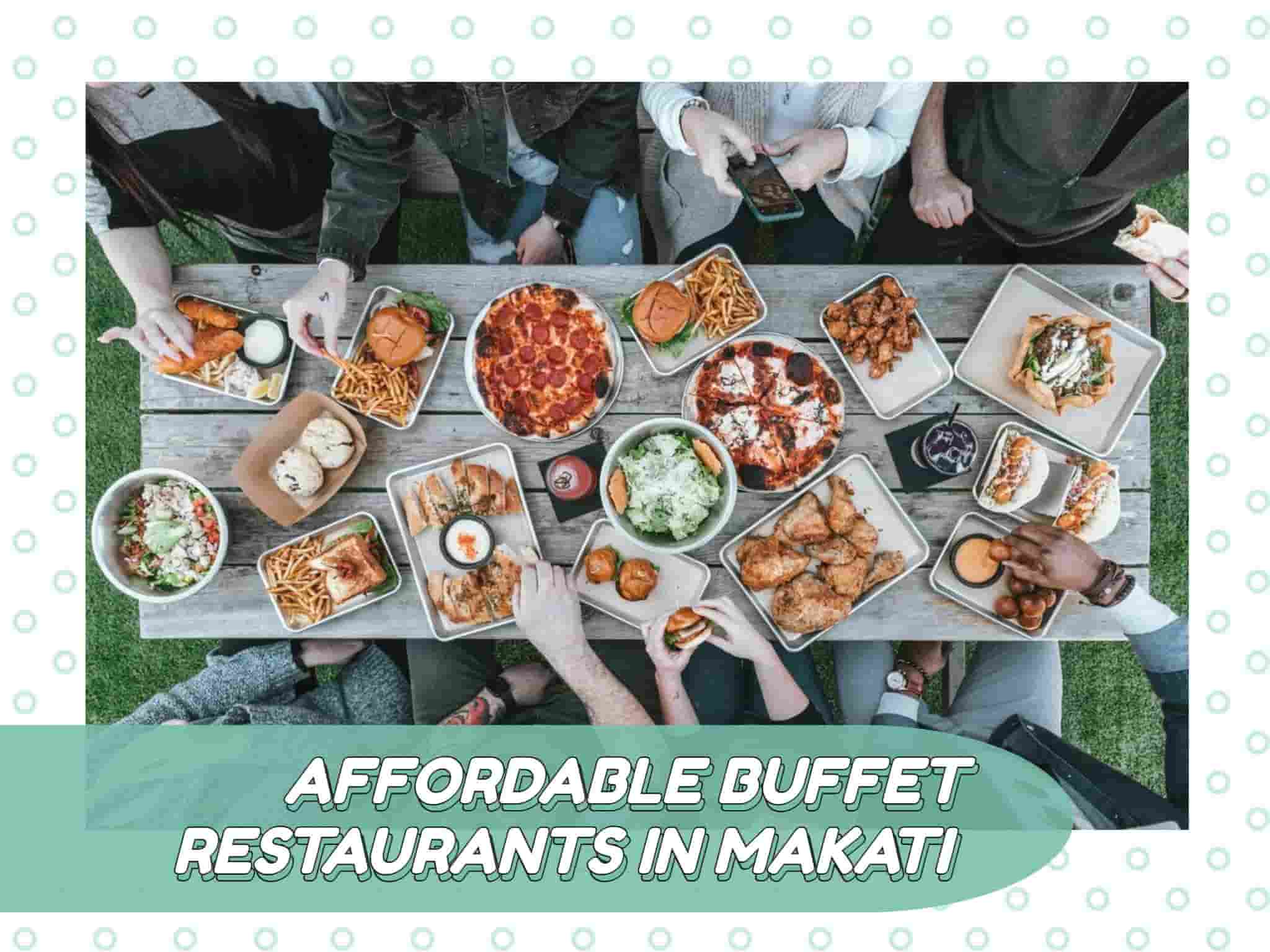 Affordable Buffet Restaurants in Makati Philippines