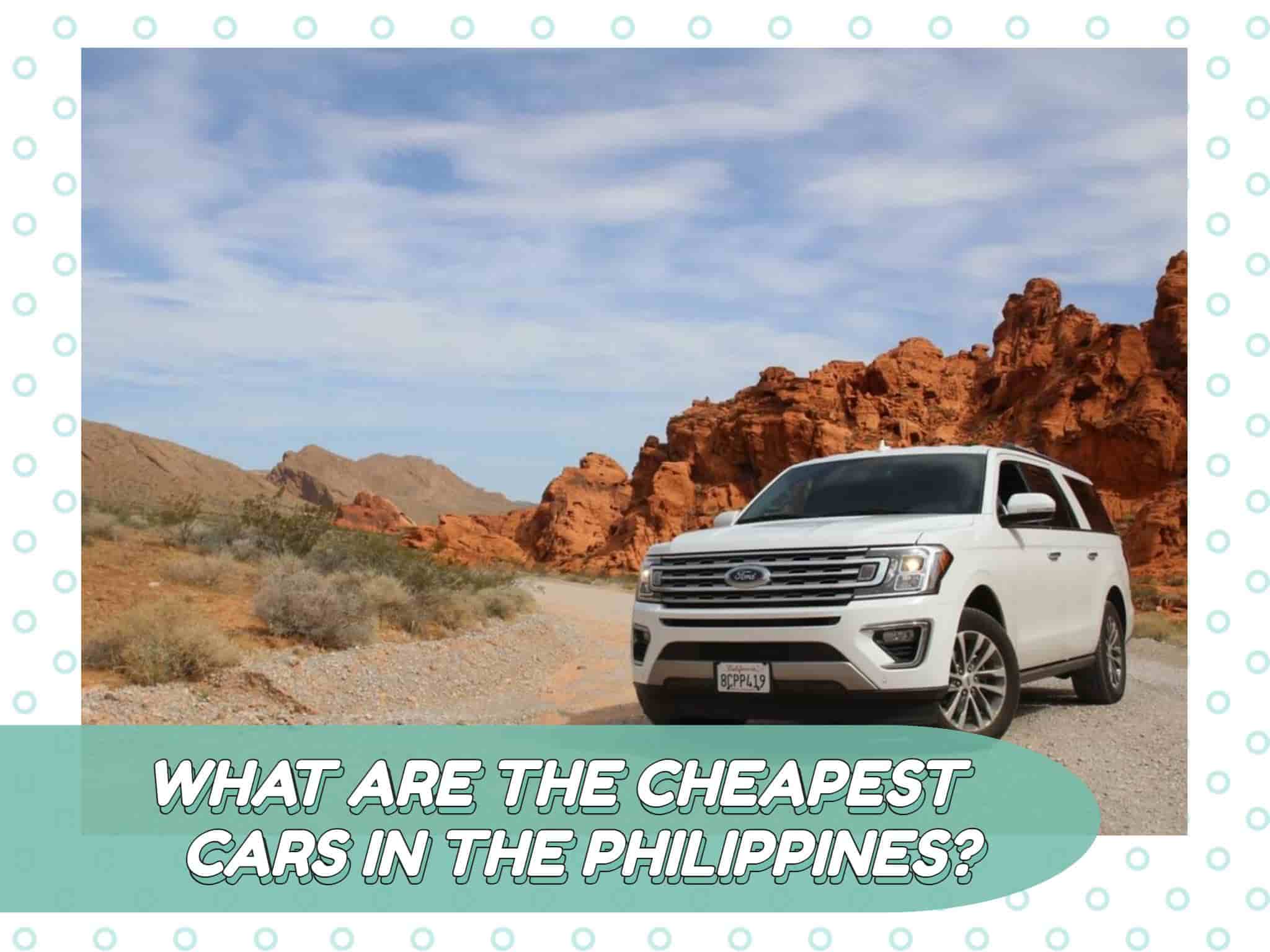 What are the Cheapest Cars in the Philippines?