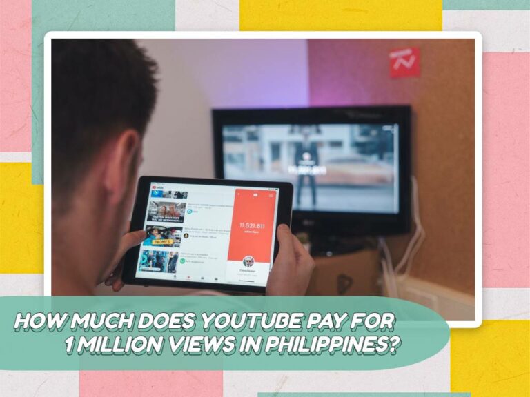 How Much Does Youtube Pay for 1 Million Views in Philippines?