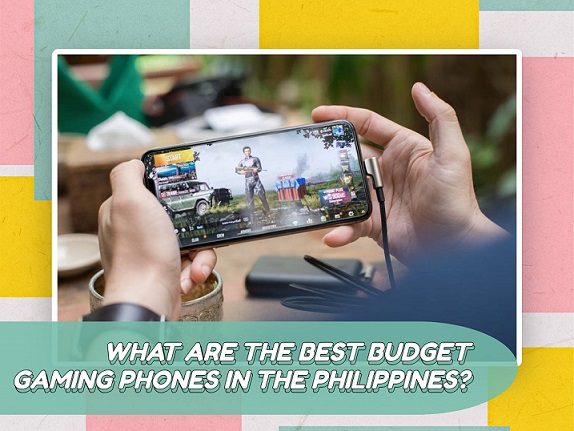 Budget Gaming Phone Philippines