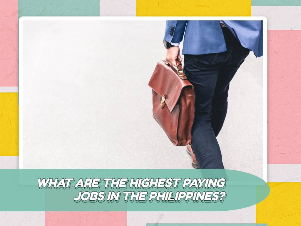 What are the Highest Paying Jobs in the Philippines