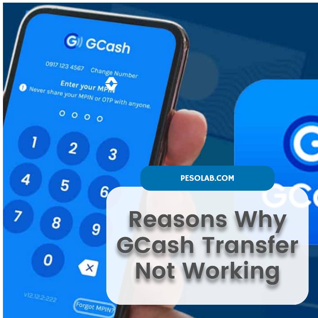 Reasons Why GCash Transfer Not Working