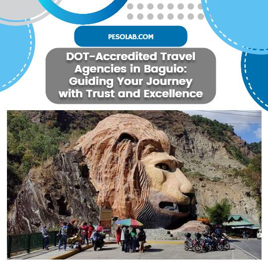 The Complete List of DOT-Accredited Travel Agencies in Baguio 2023